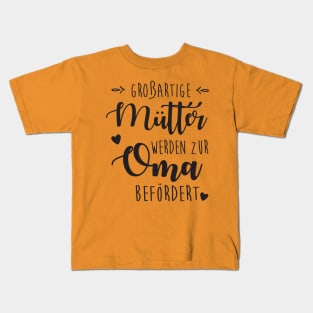 Mütter werden zur oma befördert Kids T-Shirt